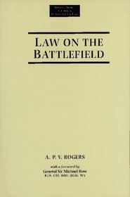 Law on the Battlefield (Melland Schill Studies in International Law)