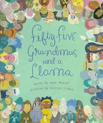 Fifty-Five Grandmas and a Llama