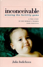 Inconceivable: Winning the Fertility Game