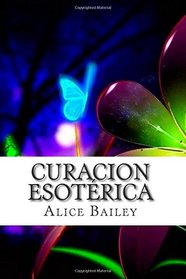Curacion Esoterica (Spanish Edition)