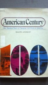 American century: One hundred years of changing life styles in America