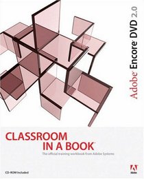 Adobe Encore DVD 2.0 Classroom in a Book