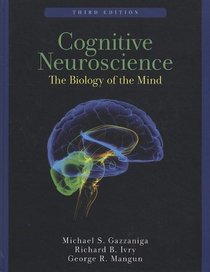 Cognitive Neuroscience (Third Edition)