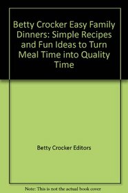 Betty Crocker Easy Family Dinners