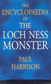 The Encyclopedia of the Loch Ness Monster