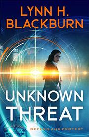 Unknown Threat (Defend and Protect, Bk 1)