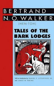 Tales of the Bark Lodges (Banner Books)
