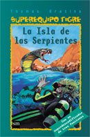 La isla de las serpientes/ Snake Island (Spanish Edition)