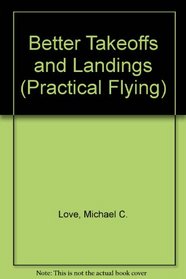 Better Takeoffs  Landings
