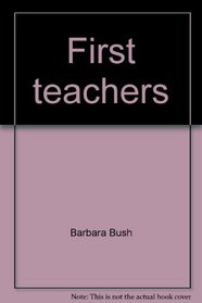 First teachers: A family literacy handbook for parents, policy-makers, and literacy providers