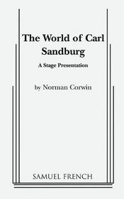 The World of Carl Sandberg a Stage Presentation