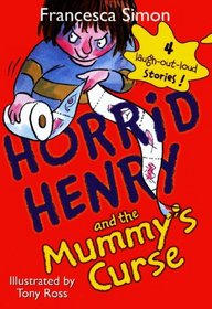 Horrid Henry and the Mummy's Curse (Horrid Henry, Bk 7)