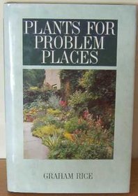 PLANTS FOR PROBLEM PLACES