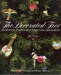 The Decorated Tree: Recreating Traditional Christmas Ornaments