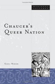 Chaucer's Queer Nation (Medieval Cultures, V. 34)