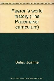 Fearon's world history (The Pacemaker curriculum)