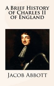 A Brief History of Charles II Of England