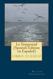 La Tempestad (Spanish Edition): en Espaol