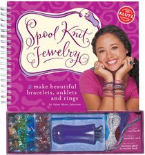 Spool Knit Jewelry: Make Beautiful Bracelets, Anklets & Rings -- 2004 publication