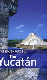 The Rough Guide to Yucatan 2 (Rough Guide Travel Guides)