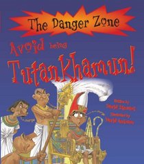 Avoid Being Tutankhamun! (Danger Zone) (Danger Zone)