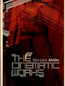 The Cinematic Works of Eija-Liisa Ahtila, Book & DVD