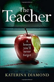 The Teacher (DS Imogen Grey, Bk 1)