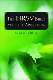 The NRSV Bible with the Apocrypha (Compact Edition)