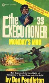 Monday's Mob (Executioner, No 33)