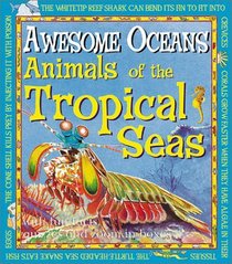 Animals Of The Tropical Sea (Awesome Oceans)