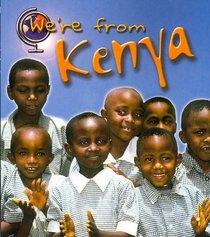 Kenya (We're from . . .)