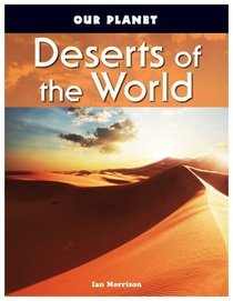 Deserts of the World (Our Planet)