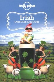 Lonely Planet Irish Language & Culture (Language Reference)