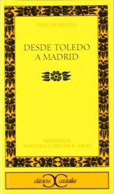 Desde Toledo A Madrid (Clasicos Castalia) (Spanish Edition)