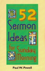 52 Sermon Ideas for Sunday Morning