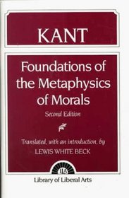 Immanuel Kant: Foundations of the Metaphysics of Morals (2nd Edition)