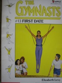 First Date (Gymnasts, No 13)
