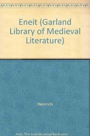 HEINRICH VON VELDEKE ENEIT (Garland Library of Medieval Literature)