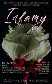 Infamy: A Crazy Ink Anthology