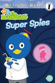 Super Spies (Backyardigans Ready-to-Read)