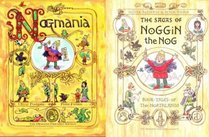 Four Tales of the Northlands: AND Nogmania (The Sagas of Noggin the Nog)