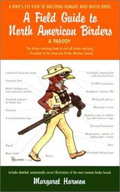 A Field Guide to North American Birders: A Parody