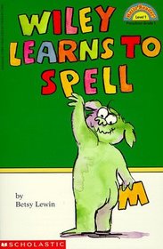 Wiley Learns to Spell (Hello Reader L1)