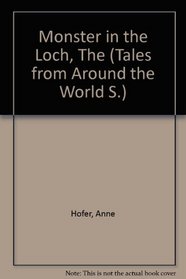 Monster in the Loch (Tales from Around the World S)