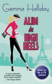 Alibi in High Heels (High Heels, Bk 4)