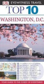 Washington DC (DK Eyewitness Top 10 Travel Guide)