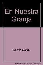En Nuestra Granja (Spanish Edition)