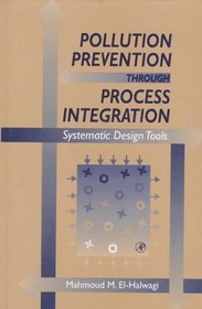 Pollution Prevention Through Process Integration