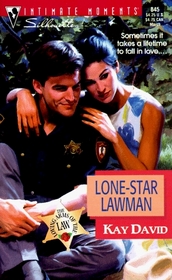 Lone-Star Lawman (Silhouette Intimate Moments, No 845)