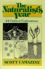 The Naturalist's Year: 24 Outdoor Explorations (Wiley Nature Editions)